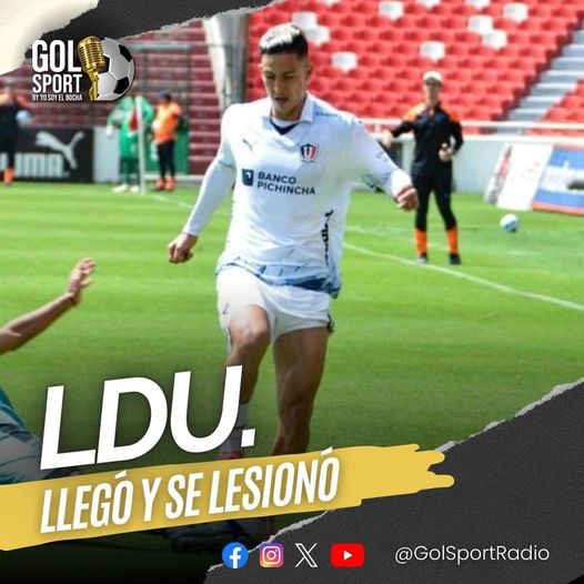 LDU. Llegó y se lesionó