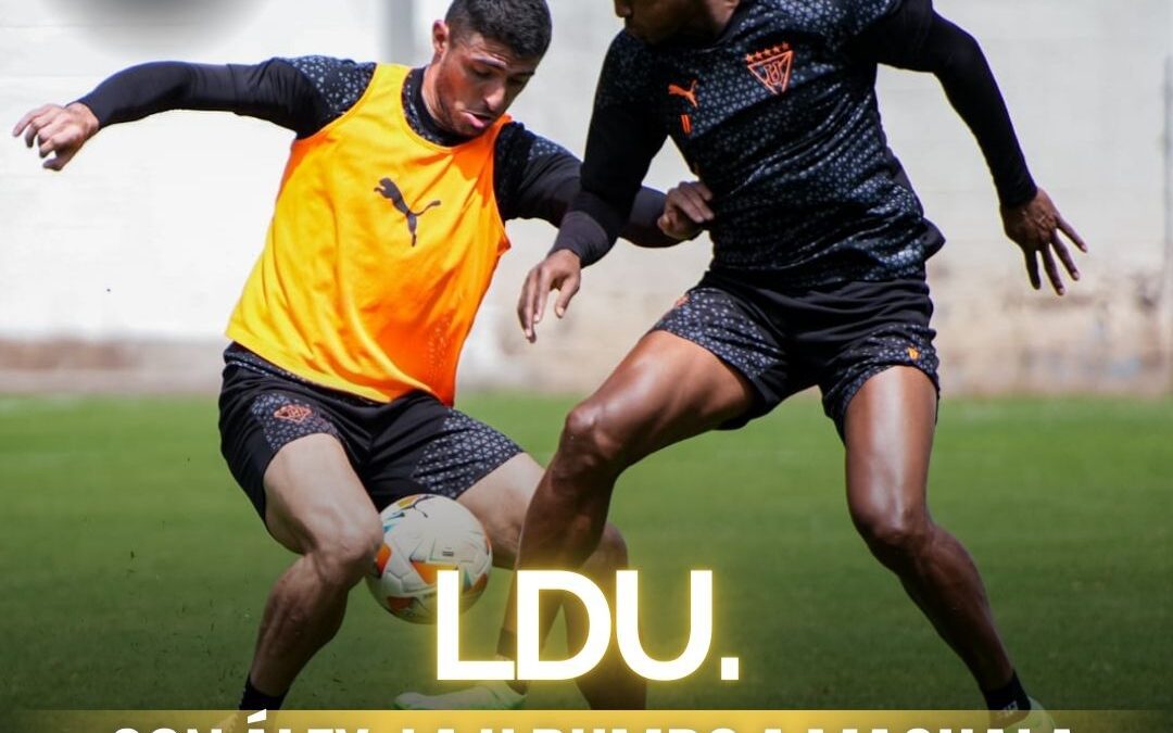 LDU por su segunda victoria en Machala