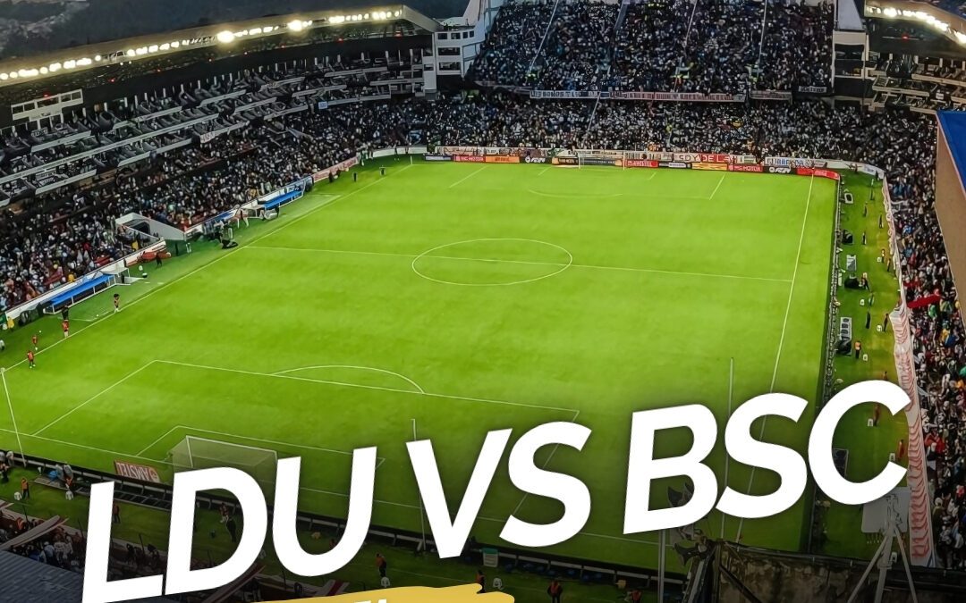 LA EXPECTATIVA VA CRECIENDO PARA LDU VS BSC
