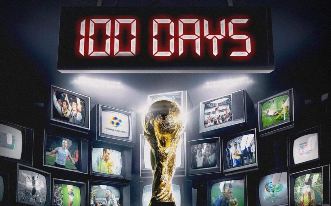100 DÍAS NOS SEPARAN DE LA FIESTA MUNDIALISTA